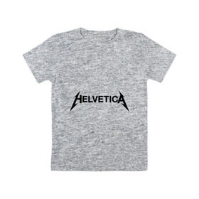 Детская футболка хлопок с принтом Helvetica Metallica в Санкт-Петербурге, 100% хлопок | круглый вырез горловины, полуприлегающий силуэт, длина до линии бедер | helvetica metallica | антибренд