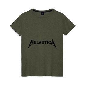 Женская футболка хлопок с принтом Helvetica Metallica в Санкт-Петербурге, 100% хлопок | прямой крой, круглый вырез горловины, длина до линии бедер, слегка спущенное плечо | helvetica metallica | антибренд