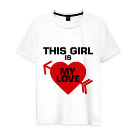 Мужская футболка хлопок с принтом Эта девочка - моя любовь в Санкт-Петербурге, 100% хлопок | прямой крой, круглый вырез горловины, длина до линии бедер, слегка спущенное плечо. | 