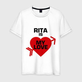 Мужская футболка хлопок с принтом Рита - моя любовь в Санкт-Петербурге, 100% хлопок | прямой крой, круглый вырез горловины, длина до линии бедер, слегка спущенное плечо. | Тематика изображения на принте: имена | любовь | моя | рита   моя любовь | сердце