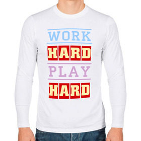 Мужской лонгслив хлопок с принтом Work Hard, Play Hard в Санкт-Петербурге, 100% хлопок |  | play hard | work hard | музыка | поп музыка и rb | трудолюбивый