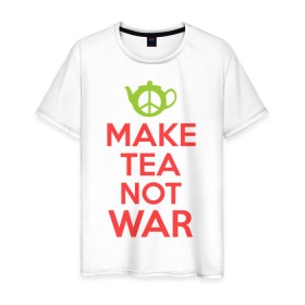 Мужская футболка хлопок с принтом Make tea not war в Санкт-Петербурге, 100% хлопок | прямой крой, круглый вырез горловины, длина до линии бедер, слегка спущенное плечо. | keep calm | make tea not war | прикольные надписи | чай
