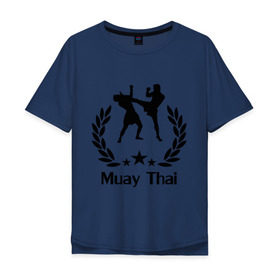 Мужская футболка хлопок Oversize с принтом Muay Thai (Тайский бокс) в Санкт-Петербурге, 100% хлопок | свободный крой, круглый ворот, “спинка” длиннее передней части | muay thai | бокс | спорт | тайский бокс