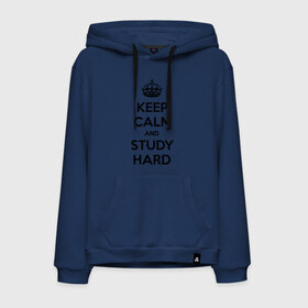 Мужская толстовка хлопок с принтом Keep calm and study hard в Санкт-Петербурге, френч-терри, мягкий теплый начес внутри (100% хлопок) | карман-кенгуру, эластичные манжеты и нижняя кромка, капюшон с подкладом и шнурком | keep calm and study hard | студенческие | учиться | школа