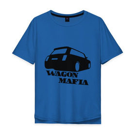Мужская футболка хлопок Oversize с принтом WAGON MAFIA в Санкт-Петербурге, 100% хлопок | свободный крой, круглый ворот, “спинка” длиннее передней части | дрифт