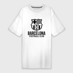 Платье-футболка хлопок с принтом Barcelona FC в Санкт-Петербурге,  |  | barcelona | fc | fc barcelona | footbal club | барселона | лого | логотип | спорт | футбол | футбольный клуб