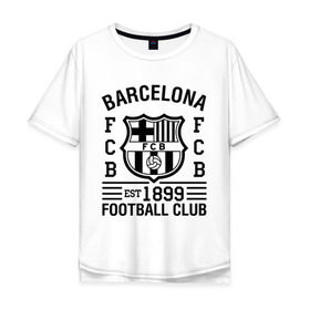 Мужская футболка хлопок Oversize с принтом FC Barcelona в Санкт-Петербурге, 100% хлопок | свободный крой, круглый ворот, “спинка” длиннее передней части | barcelona | fc | fc barcelona | footbal club | барселона | лого | логотип | спорт | футбол | футбольный клуб