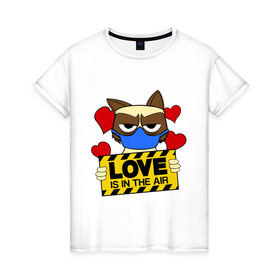 Женская футболка хлопок с принтом Любовь в воздухе в Санкт-Петербурге, 100% хлопок | прямой крой, круглый вырез горловины, длина до линии бедер, слегка спущенное плечо | air | cat | grumpy | love | воздух | кот | любовь | недовольный | повязка | респиратор | хмурый