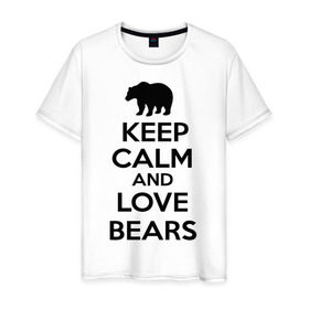 Мужская футболка хлопок с принтом Keep calm and love bears в Санкт-Петербурге, 100% хлопок | прямой крой, круглый вырез горловины, длина до линии бедер, слегка спущенное плечо. | Тематика изображения на принте: bear | calm | keep | love | любовь | медведь | сохранять | спокойствие