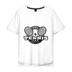 Мужская футболка хлопок Oversize с принтом Tennis в Санкт-Петербурге, 100% хлопок | свободный крой, круглый ворот, “спинка” длиннее передней части | ракетка | тенис | теннис | теннисист