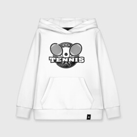 Детская толстовка хлопок с принтом Tennis в Санкт-Петербурге, 100% хлопок | Круглый горловой вырез, эластичные манжеты, пояс, капюшен | ракетка | тенис | теннис | теннисист
