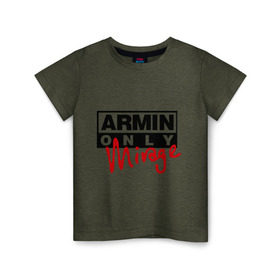 Детская футболка хлопок с принтом Armin only - mirage в Санкт-Петербурге, 100% хлопок | круглый вырез горловины, полуприлегающий силуэт, длина до линии бедер | Тематика изображения на принте: addicted | buuren | mirage | van | аrmin