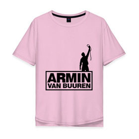 Мужская футболка хлопок Oversize с принтом Armin van buuren в Санкт-Петербурге, 100% хлопок | свободный крой, круглый ворот, “спинка” длиннее передней части | addicted | buuren | van | аrmin