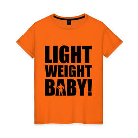Женская футболка хлопок с принтом Light weight babby в Санкт-Петербурге, 100% хлопок | прямой крой, круглый вырез горловины, длина до линии бедер, слегка спущенное плечо | baby | light | weight | вес | детка | крошка | легкий