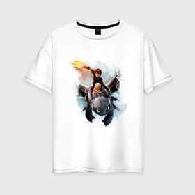 Женская футболка хлопок Oversize с принтом Как приручить дракона в Санкт-Петербурге, 100% хлопок | свободный крой, круглый ворот, спущенный рукав, длина до линии бедер
 | дракон | как приручить дракона | мультфильм