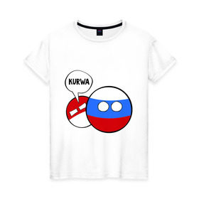 Женская футболка хлопок с принтом Курва в Санкт-Петербурге, 100% хлопок | прямой крой, круглый вырез горловины, длина до линии бедер, слегка спущенное плечо | country balls | интернет приколы | кантри болс | мемы | польша | россия | страны