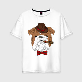 Женская футболка хлопок Oversize с принтом Английский бульдог с сигарой в Санкт-Петербурге, 100% хлопок | свободный крой, круглый ворот, спущенный рукав, длина до линии бедер
 | английский | бабочка | бульдог | галстук | пес | псина | собака | шляпа