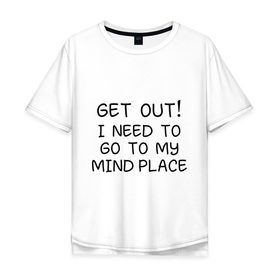Мужская футболка хлопок Oversize с принтом Sherlock Holmes Get Out в Санкт-Петербурге, 100% хлопок | свободный крой, круглый ворот, “спинка” длиннее передней части | Тематика изображения на принте: чертоги разума