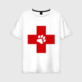 Женская футболка хлопок Oversize с принтом Ветеринар в Санкт-Петербурге, 100% хлопок | свободный крой, круглый ворот, спущенный рукав, длина до линии бедер
 | ветеринар | врач | доктор | красный | крест