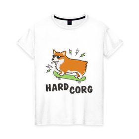 Женская футболка хлопок с принтом Hardcorg в Санкт-Петербурге, 100% хлопок | прямой крой, круглый вырез горловины, длина до линии бедер, слегка спущенное плечо | hardcorg | корги | очки | пес | скейт | собаки