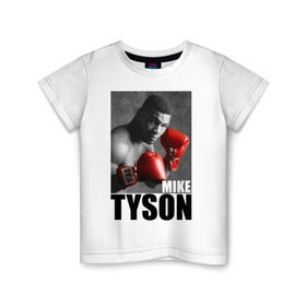 Детская футболка хлопок с принтом Mike Tyson в Санкт-Петербурге, 100% хлопок | круглый вырез горловины, полуприлегающий силуэт, длина до линии бедер | Тематика изображения на принте: майк тайсон