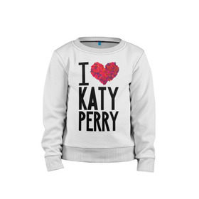 Детский свитшот хлопок с принтом I love Katy Perry в Санкт-Петербурге, 100% хлопок | круглый вырез горловины, эластичные манжеты, пояс и воротник | katy perry | pop | знаменитости | корона | кэти перри | музыка | певица