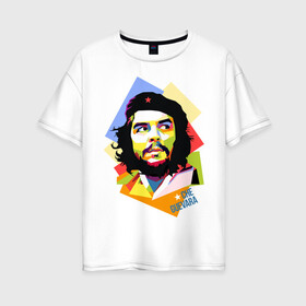 Женская футболка хлопок Oversize с принтом Che Guevara в Санкт-Петербурге, 100% хлопок | свободный крой, круглый ворот, спущенный рукав, длина до линии бедер
 | че гевара