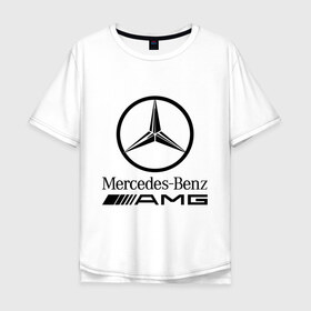 Мужская футболка хлопок Oversize с принтом AMG в Санкт-Петербурге, 100% хлопок | свободный крой, круглый ворот, “спинка” длиннее передней части | Тематика изображения на принте: amg | benz | logo | mercedes | авто | амг | лого | мерс | мерседес бенс