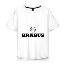Мужская футболка хлопок Oversize с принтом Brabus в Санкт-Петербурге, 100% хлопок | свободный крой, круглый ворот, “спинка” длиннее передней части | benz | brabus | logo | mercedes | авто | брабус | лого | мерс | мерседес бенс