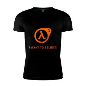 Мужская футболка премиум с принтом Half-Life 3 (4) в Санкт-Петербурге, 92% хлопок, 8% лайкра | приталенный силуэт, круглый вырез ворота, длина до линии бедра, короткий рукав | half life | верить | халва | халф лайф | хочу