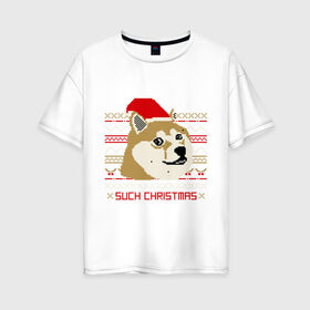 Женская футболка хлопок Oversize с принтом Such christmas в Санкт-Петербурге, 100% хлопок | свободный крой, круглый ворот, спущенный рукав, длина до линии бедер
 | 2015 | such christmas | новый год | праздник | собака | шапка