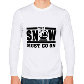 Мужской лонгслив хлопок с принтом The snow must go on в Санкт-Петербурге, 100% хлопок |  | must go on | show | снег