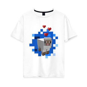 Женская футболка хлопок Oversize с принтом Minecraft sheep в Санкт-Петербурге, 100% хлопок | свободный крой, круглый ворот, спущенный рукав, длина до линии бедер
 | 2015 | minecraft | бараны | животные | майнкрафт | овечки | приколы | символ года | ягнята