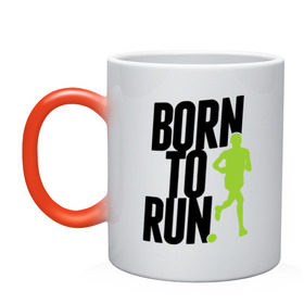 Кружка хамелеон с принтом Рожден для бега в Санкт-Петербурге, керамика | меняет цвет при нагревании, емкость 330 мл | born to run | run | бегать | рожден | рожден бежать