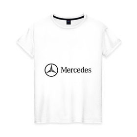 Женская футболка хлопок с принтом Mercedes Logo в Санкт-Петербурге, 100% хлопок | прямой крой, круглый вырез горловины, длина до линии бедер, слегка спущенное плечо | logo | mercedes