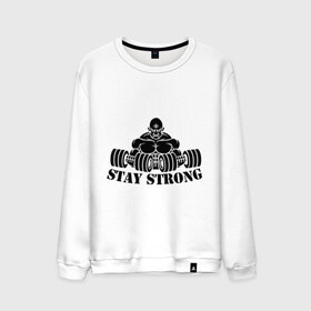Мужской свитшот хлопок с принтом Stay strong в Санкт-Петербурге, 100% хлопок |  | stay strong | будь сильным