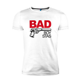 Мужская футболка премиум с принтом Стас, плохой, парень в Санкт-Петербурге, 92% хлопок, 8% лайкра | приталенный силуэт, круглый вырез ворота, длина до линии бедра, короткий рукав | bad boy | stas | станислав