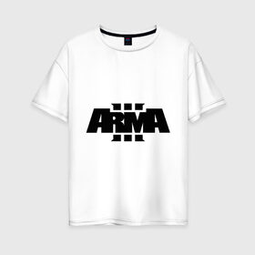 Женская футболка хлопок Oversize с принтом Arma 3 в Санкт-Петербурге, 100% хлопок | свободный крой, круглый ворот, спущенный рукав, длина до линии бедер
 | arma 3 | игры