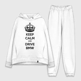 Женский костюм хлопок Oversize с принтом Drive bmw в Санкт-Петербурге,  |  | bmw | keep calm