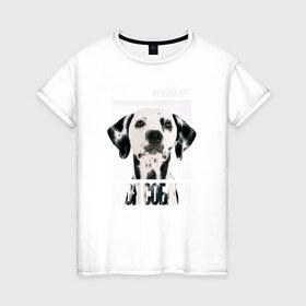 Женская футболка хлопок с принтом Далматин в Санкт-Петербурге, 100% хлопок | прямой крой, круглый вырез горловины, длина до линии бедер, слегка спущенное плечо | drug | далматин | порода | собака