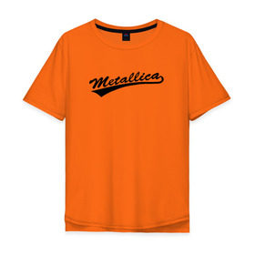 Мужская футболка хлопок Oversize с принтом Metallica (Yankees font) в Санкт-Петербурге, 100% хлопок | свободный крой, круглый ворот, “спинка” длиннее передней части | Тематика изображения на принте: металлика