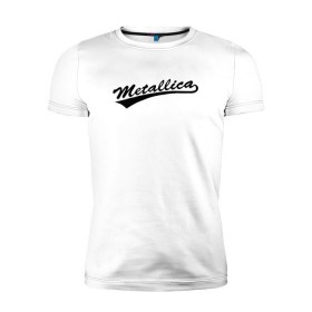 Мужская футболка премиум с принтом Metallica (Yankees font) в Санкт-Петербурге, 92% хлопок, 8% лайкра | приталенный силуэт, круглый вырез ворота, длина до линии бедра, короткий рукав | Тематика изображения на принте: металлика