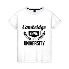 Женская футболка хлопок с принтом Кэмбридж в Санкт-Петербурге, 100% хлопок | прямой крой, круглый вырез горловины, длина до линии бедер, слегка спущенное плечо | cambridge | university | институт | кэмбридж | студентам | университет