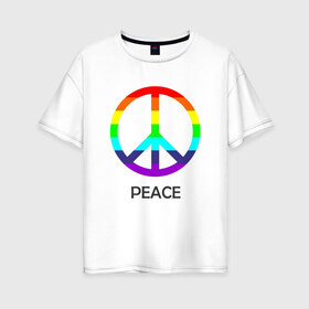 Женская футболка хлопок Oversize с принтом Мир (Peace) Пацифик в Санкт-Петербурге, 100% хлопок | свободный крой, круглый ворот, спущенный рукав, длина до линии бедер
 | Тематика изображения на принте: (peace) | венок | знак | на картинке изображен знак пацифик и надпись peace   мирмир | пацифик | пис