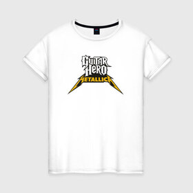 Женская футболка хлопок с принтом Guitar Hero: Metallica в Санкт-Петербурге, 100% хлопок | прямой крой, круглый вырез горловины, длина до линии бедер, слегка спущенное плечо | металлика