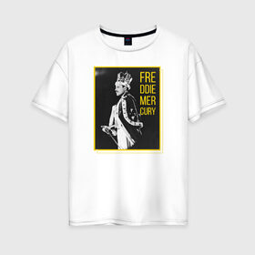 Женская футболка хлопок Oversize с принтом Фредди Меркьюри в Санкт-Петербурге, 100% хлопок | свободный крой, круглый ворот, спущенный рукав, длина до линии бедер
 | heavy | queen | квин | меркури | метал | фредди