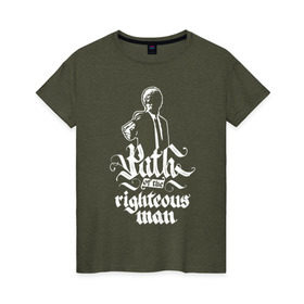 Женская футболка хлопок с принтом Path of the righteous man в Санкт-Петербурге, 100% хлопок | прямой крой, круглый вырез горловины, длина до линии бедер, слегка спущенное плечо | 
