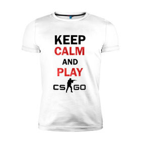 Мужская футболка премиум с принтом Keep Calm and play cs:go в Санкт-Петербурге, 92% хлопок, 8% лайкра | приталенный силуэт, круглый вырез ворота, длина до линии бедра, короткий рукав | Тематика изображения на принте: calm | cs go | keep | го