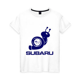 Женская футболка хлопок с принтом Subaru в Санкт-Петербурге, 100% хлопок | прямой крой, круглый вырез горловины, длина до линии бедер, слегка спущенное плечо | subaru | авто | субарик | субару | турбина | улитка