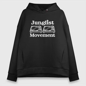 Женское худи Oversize хлопок с принтом Junglist Movement в Санкт-Петербурге, френч-терри — 70% хлопок, 30% полиэстер. Мягкий теплый начес внутри —100% хлопок | боковые карманы, эластичные манжеты и нижняя кромка, капюшон на магнитной кнопке | jungle | junglist | junglist movement   одежда для трушных джанглистов | movement | уважающих корни днб.dnb